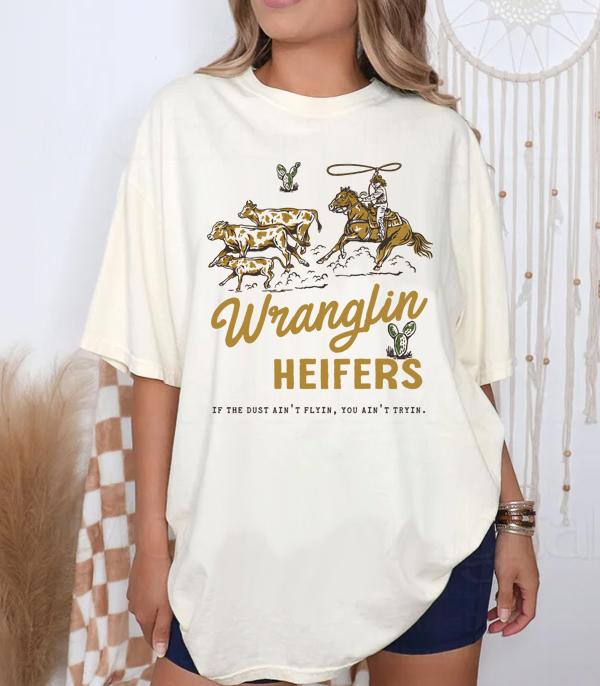 New Arrival :: Wholesale Wranglin Heifers Comfort Colors Tshirt